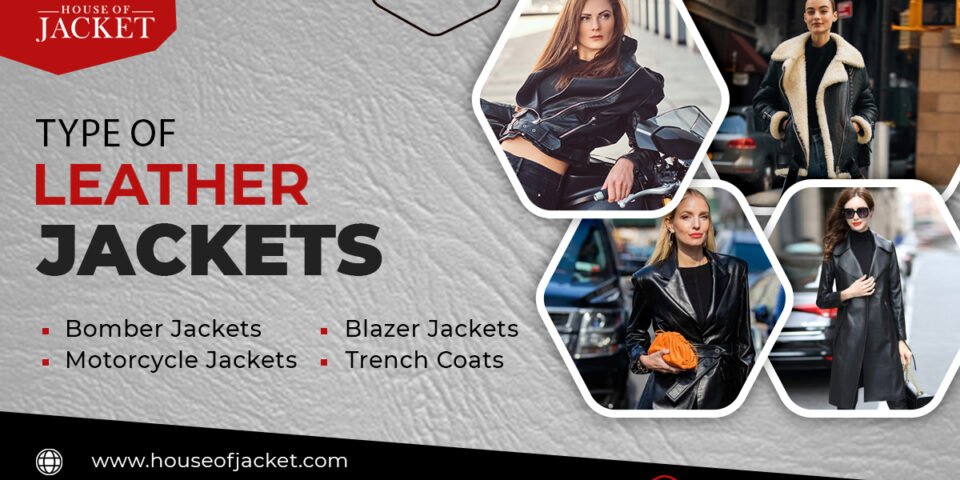 Types of leather jackets